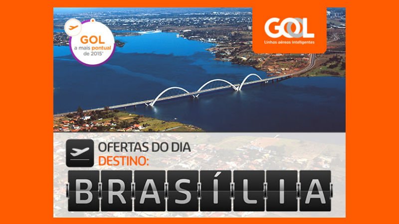 Oferta del Dia para viajar a Brasilia en Gol